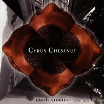 Album Cyrus Chestnut: Earth Stories