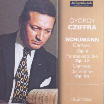 Album Cziffra / Schumann: Gyorgy Cziffra Plays Schumann