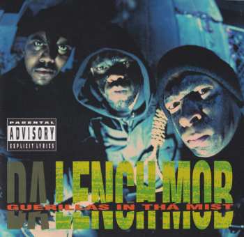 Album Da Lench Mob: Guerillas In Tha Mist