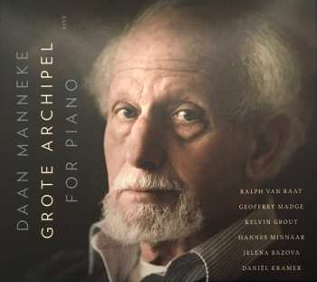 Album Hannes Minnaar: Grote Archipel For Piano
