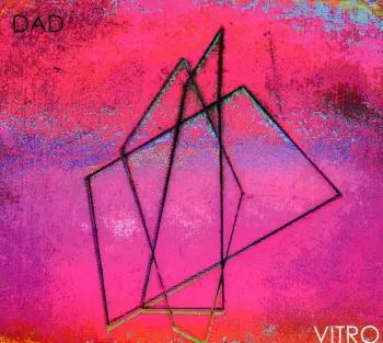 Dad: Vitro