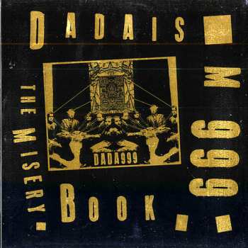 Album Dadaism 999: Misery Book