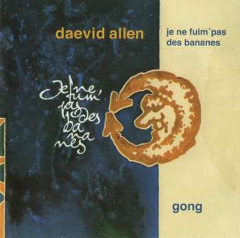 CD Gong: Je Ne Fuim' Pas Des Bananes