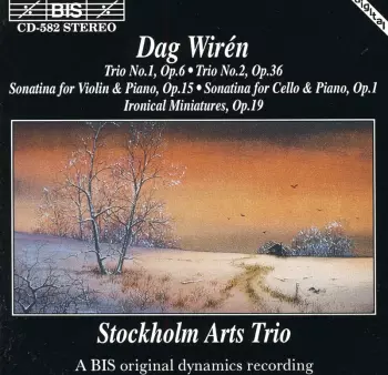 Chamber Music - Trio No.1, Op.6 - Trio No.2, Op.36 - Sonatina For Violin And Piano, Op.15 - Ironical Miniatures, Op.19