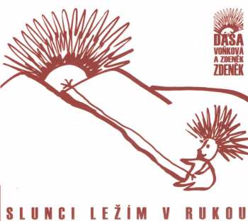 Album Dagmar Andrtová-Voňková: Slunci Ležím V Rukou