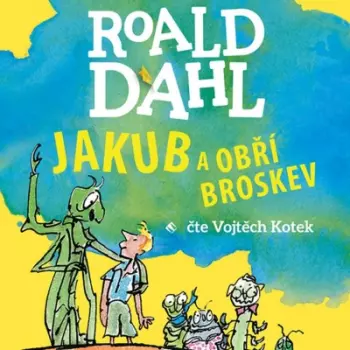 Dahl: Jakub a obří broskev (MP3-CD)