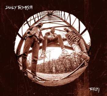 Album Daily Thompson: Thirsty