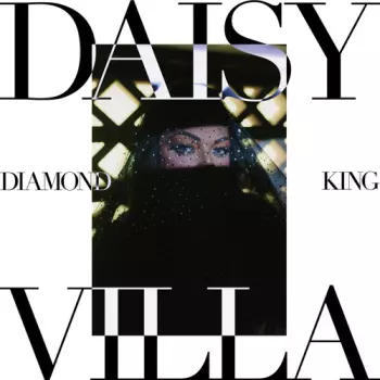 Daisy Villa: Diamond King