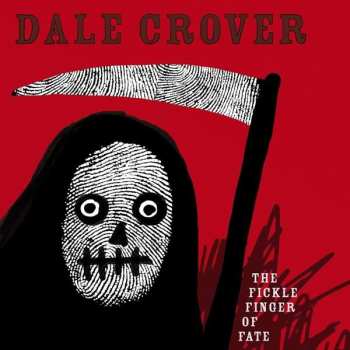 CD Dale Crover: The Fickle Finger Of Fate