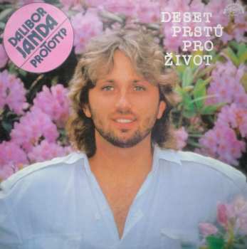 LP Dalibor Janda: Deset Prstů Pro Život