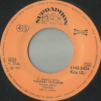 SP Dalibor Janda: Vždycky Jsem To Já / Tisíckrát Krásnější