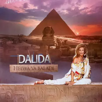 Dalida: Helwa Ya Baladi