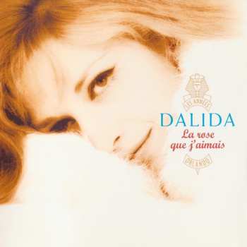 Album Dalida: La Rose Que J'aimais