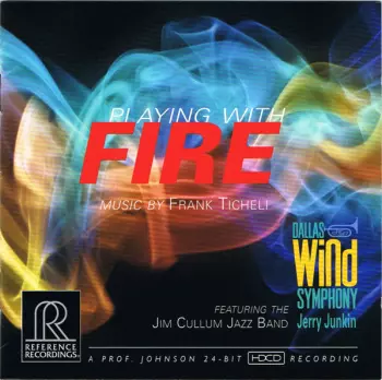 Playing With Fire - Music By Frank Ticheli