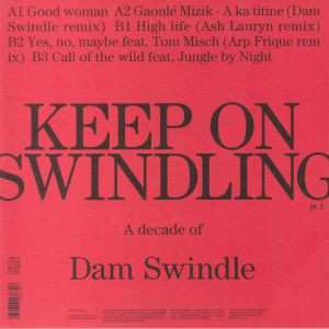 LP Dam Swindle: Keep On Swindling Pt. 2 LTD