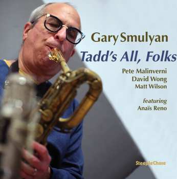 Album Dameron,tadd / Smulyan,gary / Malinverni,pete: Tadd's All Folks