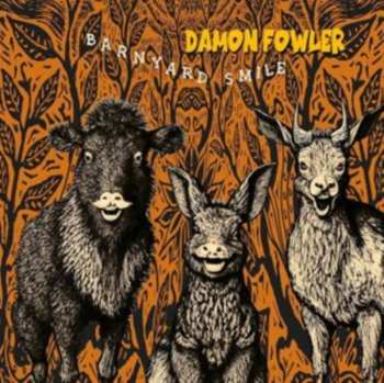 Album Damon Fowler: Barnyard Smile