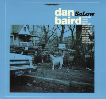Dan Baird: SoLow