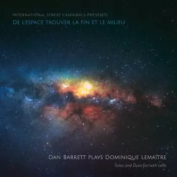 De L'Espace Trouver la Fin: Dan Barrett Plays Dominique Lemaître