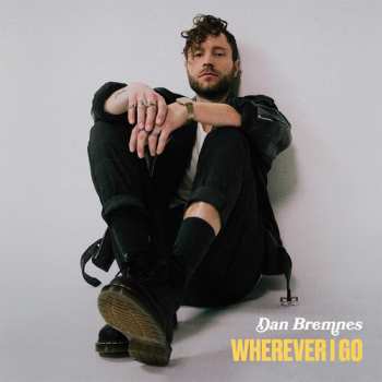CD Dan Bremnes: Wherever I Go
