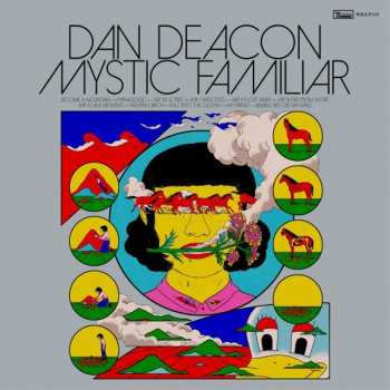 CD Dan Deacon: Mystic Familiar