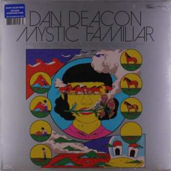 LP Dan Deacon: Mystic Familiar LTD | DLX | CLR