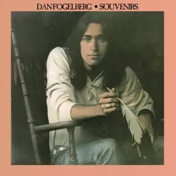 Dan Fogelberg: Souvenirs