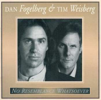 Album Dan Fogelberg: No Resemblance Whatsoever