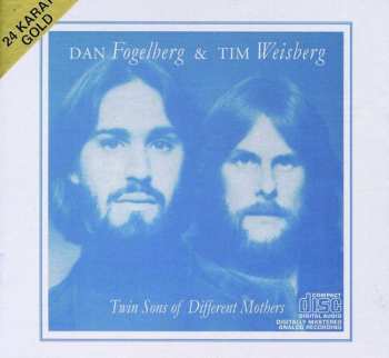 CD Dan Fogelberg: Twin Sons Of Different Mothers