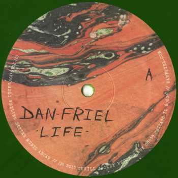 LP Dan Friel: Life LTD | CLR