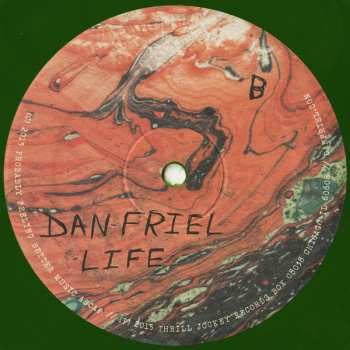 LP Dan Friel: Life LTD | CLR