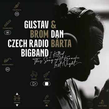 Album Dan Bárta: I Killed This Song At Karaoke Last Night