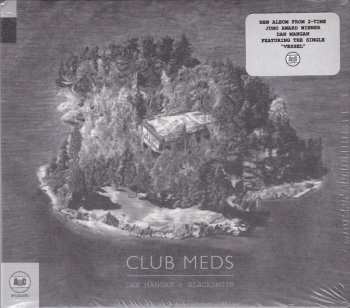 CD Dan Mangan + Blacksmith: Club Meds