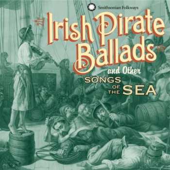 Album Dan Milner: Irish Pirate Ballads And Other Songs Of The Sea