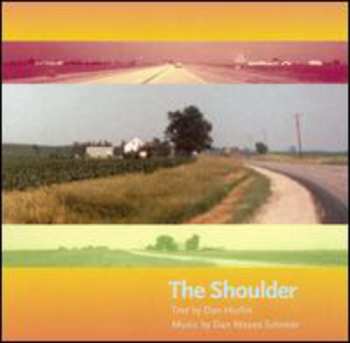 Album Dan Moses Schreier: The Shoulder