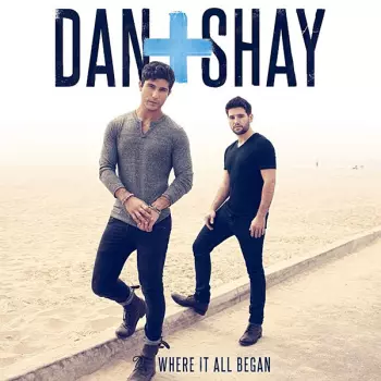 Dan + Shay: Where It All Began