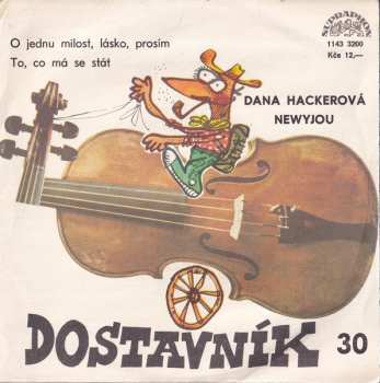 SP Newyjou: O Jednu Milost, Lásko, Prosím / To, Co Má Se Stát