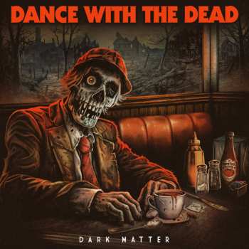 LP Dance With The Dead: Dark Matter CLR | LTD