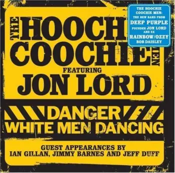 Jon Lord: Danger: White Men Dancing