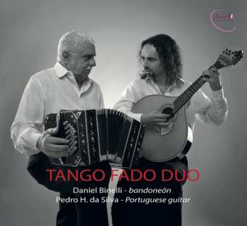 Album Daniel Binelli: Tango Fado Duo