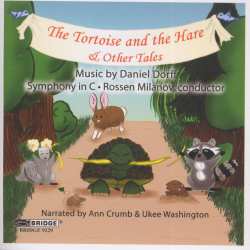 Album Rossen Milanov: The Tortoise And The Hare & Other Tales