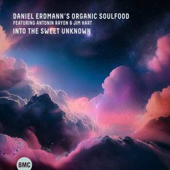 Album Daniel Erdmannn's Organic: Into The Sweet Unknown
