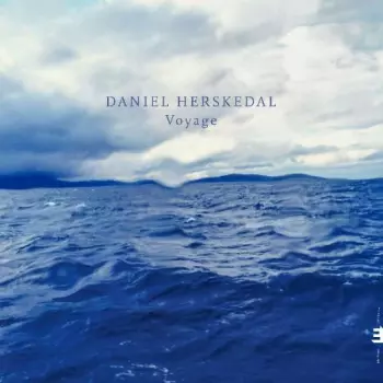 Daniel Herskedal: Voyage