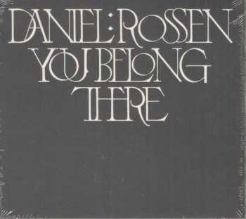 CD Daniel Rossen: You Belong There