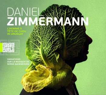 LP Daniel Zimmermann: L'Homme A Tete De Chou In Uruguay