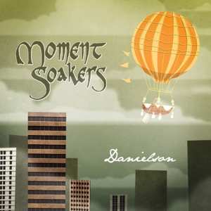 Album Danielson: Moment Soakers