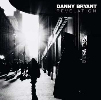 LP Danny Bryant: Revelation