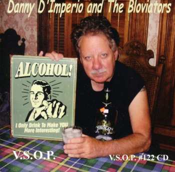 Album Danny D'Imperio And The Bloviators: Alcohol