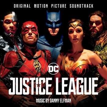 Album Danny Elfman: Justice League (Original Motion Picture Soundtrack)