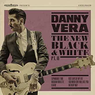 CD Danny Vera: The New Black And White PT. II DIGI